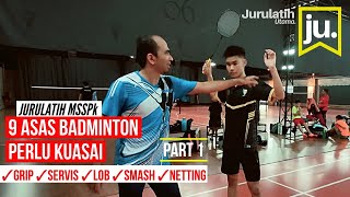 Latihan Asas Badminton  PART 1 [upl. by Aimak]