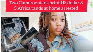 Two Cameroonians arrested for printing US dollar amp South African rands [upl. by Tabshey542]