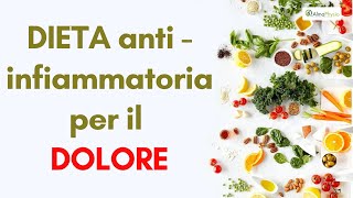 Dieta antinfiammatoria per artrite e dolore cronico [upl. by Kennith]