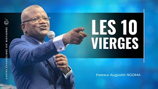 LES 10 VIERGES  Orateur  Pasteur Augustin NGOMA [upl. by Bern]