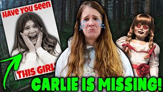 Carlie Is MISSING Was It Slappy Or Annabelle [upl. by Mellisa]