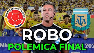 La Polémica contra Argentina ¿Robo a Colombia 🇨🇴⚽😡 Análisis Completo [upl. by Norling629]