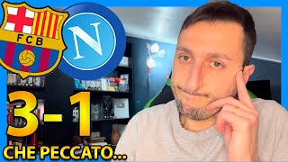 BARCELLONANAPOLI 31 la DURA LEGGE del GOL… [upl. by Mairim666]