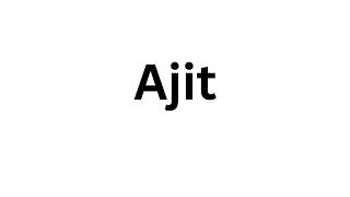 How to pronounce the Indian name Ajit like a native speaker [upl. by Lissner496]