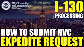 NVC Expedite Request How to Expedite Immigrant Visa Interview [upl. by Namajneb813]