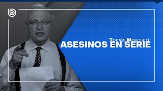 Comentario de Tomás Mosciatti Asesinos en serie [upl. by Blessington]