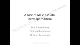 Ultrasound evaluation a case of male pseudohermaphroditism [upl. by Erich]