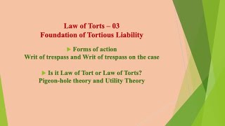 LAW OF TORTS 03 Foundation of Tortious Liability [upl. by Eustatius646]