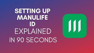 How To Set Up Manulife ID 2024 [upl. by Alvinia]