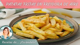 PATATAS FRITAS EN FREIDORA DE AIRE ¡súper ricas [upl. by Eelrehpotsirhc]