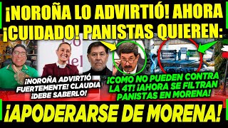 MIÉRCOLES NOROÑA ¡AVISÓ CLAUDIA ¡CUIDADO PANISTAS SE QUIEREN APODERAR DE MORENA CAMPECHANEANDO [upl. by Slifka889]