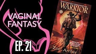 Vaginal Fantasy 21 Warrior [upl. by Nibram]