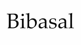 How to Pronounce Bibasal [upl. by Stutsman82]