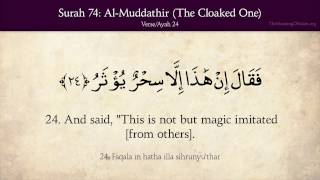 Quran 74 Surah AlMuddathir The Cloaked One Arabic and English translation [upl. by Yrtnej377]