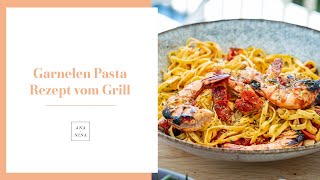 Garnelen Pasta Rezept vom Grill  ANANINA [upl. by Lipsey]