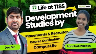 Life  TISS By Aanchal Know All About Development Studies Placement  Recruiters  Campus amp More [upl. by Sawyer766]