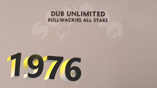 Bullwackies All Stars  Unlimited Dub [upl. by Annahsad]