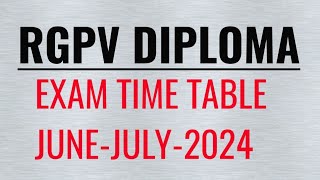 RGPV Diploma exam time table june 2024 rgpv diploma exam time table [upl. by Amairam]