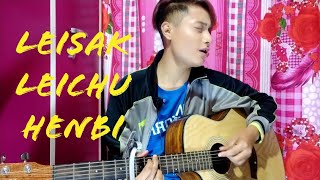 Leisak Leichu Henbi Song Cover original Soriampchitra [upl. by Amaryllis648]