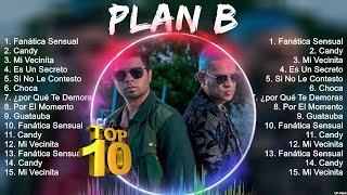 Plan B SONGS  Plan B top songs  Plan B playlist [upl. by Rosco]