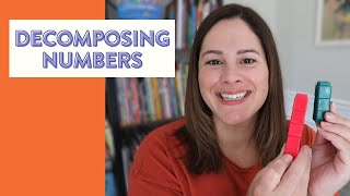 How to teach Decomposing Numbers in Kindergarten and 1st Grade  activities for decomposing numbers [upl. by Araes]