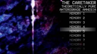 The Caretaker  Theoretically pure anterograde amnesia 2006 FULL ALBUM [upl. by Aicirt814]