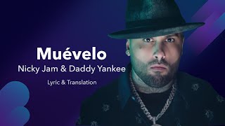 Muévelo  Nicky Jam amp Daddy Yankee LetraLyrics English and Spanish  Translation amp Meaning [upl. by Sullecram]