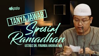 TANYA JAWAB SPESIAL PUASA RAMADHAN  Ustadz Dr Firanda Andirja MA [upl. by Atahs]