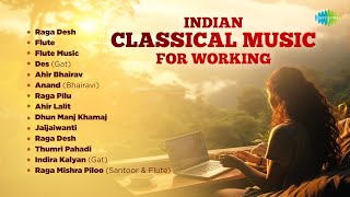 Indian Classical Music for Working  Relaxation amp Concentration  Peaceful Classical Music [upl. by Aisya]