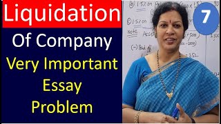 7 Liquidation Of Company  Very Important Essay Problem [upl. by Clayberg]