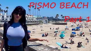 PISMO BEACH  Part 1 [upl. by Wesle582]