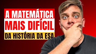 A PROVA DE MATEMÁTICA MAIS DIFÍCIL DA ESA [upl. by Allicirp477]