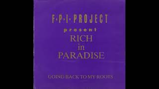 FPI Project Rich In Paradise Going Back To My Roots Kosmonova meets Norman Bass Delay Mix [upl. by Reteid]