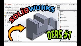 SolidWorkse Giriş Ders 1 [upl. by Ayr]