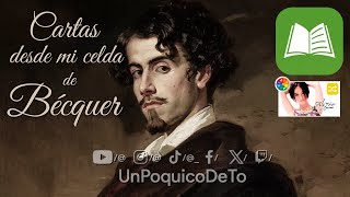 LIBRO  CARTAS DESDE MI CELDA  Gustavo Adolfo Bécquer  RSMASonidos para leer UnPoquicoDeTo [upl. by Asseralc]