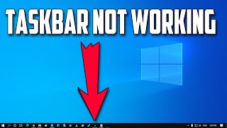 How To Fix Taskbar Not Working in Windows 10 [upl. by Hnah283]