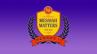 Messiah Matters 487  Confirmation [upl. by Oflodor]