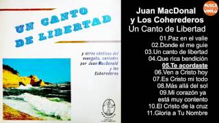 Juan MacDonal y Los Coherederos – Un Canto de Libertad  Album Completo [upl. by Einnad]