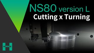 【HORKOS】NS80 version L【Cutting x Turning】 [upl. by Etezzil]