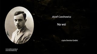 Józef Czechowicz  Na wsi [upl. by Seigel673]