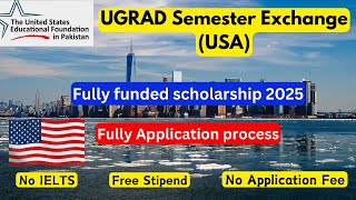 Fully funded Scholarship USA Global UGRAD semester exchange Program 2024 Application process [upl. by Pace423]