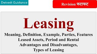 Leasing Lease Financing Meaning Types Features Parties leasing in financial services bba [upl. by Goddard413]