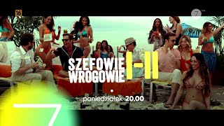 quotSzefowie Wrogowiequot oglądaj w Siódemce [upl. by Massey]