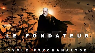 Cycle Psychanalyse  1 Le Fondateur [upl. by Sivatco]