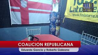 COALICION REPUBLICANA  EDUARDO GANCIO Y ROBERTO GALEANO [upl. by Ssalguod]