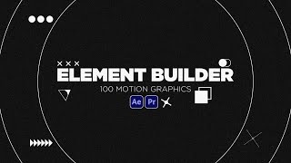 Element Builder  100 Motion Graphics  After Effects amp Premiere Pro [upl. by Josselyn25]