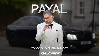 Payal Visualizer Yo Yo Honey Singh  Paradox  GLORY  Bhushan Kumar [upl. by Nolie]