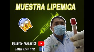 MUESTRA LIPEMICA👨‍🔬🩸🧪 [upl. by Milurd]