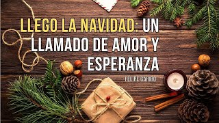 En esta navidad FELIPE GARIBO  Un Llamado de Amor y Esperanza  Alabanzas Cristianas [upl. by Bowyer]