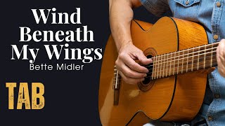 Wind Beneath My Wings  Bette Midler  Fingerstyle Guitar Tutorial Tab [upl. by Yentihw351]